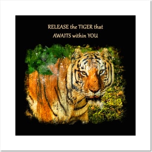 Release the Tiger that Awaits within you Posters and Art